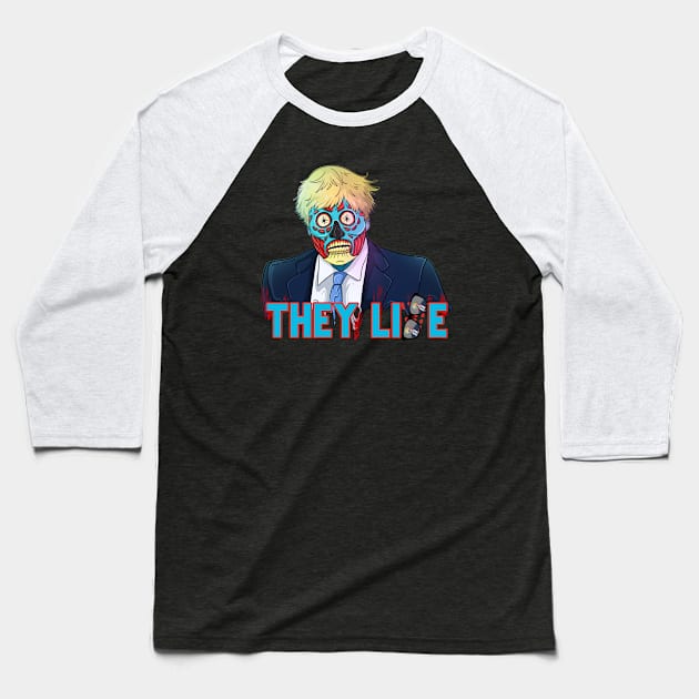 Funny Obey Bojo Boris Uk PoliticiansTHEY LIE Live for Freedom Zombie Baseball T-Shirt by Trendy Black Sheep